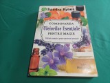 COMBINAREA ULEIURILOR ESENȚIALE PENTRU MAGIE * SANDRA KYNES / 2015
