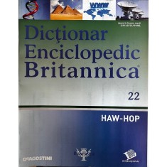 Dictionar Enciclopedic Britannica, nr. 22: HAW-HOP