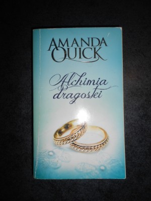 AMANDA QUICK - ALCHIMIA DRAGOSTEI foto