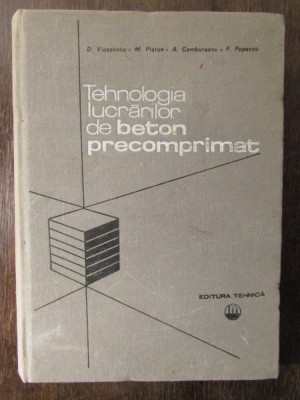 TEHNOLOGIA LUCRARILOR DE BETON COMPRIMAT-D.VIESPESCU foto