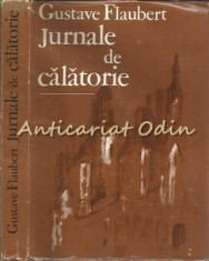 Jurnale De Calatorie - Gustave Flaubert foto