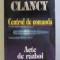CENTRUL DE COMANDA - ACTE DE RAZBOI de TOM CLANCY , 2000