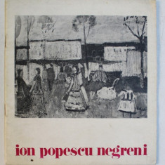 ION POESCU NEGRENI , CATALOG DE EXPOZITIE , SALA DALLES , FEBRUARIE , 1976