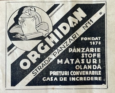 1931 Reclamă rom&amp;acirc;nească Casa ORGHIDAN stofe mătăsuri olandă București interbelic Str, P&amp;acirc;nzari Nr.11 / fondata 1878 manufactură Rom&amp;acirc;nia industrie modă foto