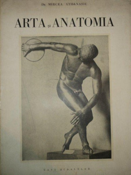 ARTA SI ANATOMIA de DR. MIRCEA ATHANASIU 1944