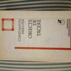 Constantin Abaluta Obiecte de tacere, ed. princeps, tiraj: 1020 exemplare