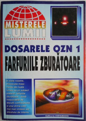 Dosarele OZN 1. Farfuriile zburatoare foto