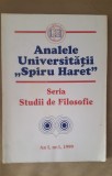 Analele Universității &quot;Spiru Haret&quot; -seria Studii de Filosofie -an I, nr 1, 1999