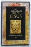 THE UNKNOWN LIFE OF JESUS by NICOLAS NOTAVITCH , 2016