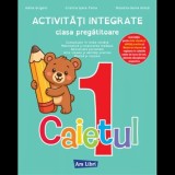 Activitati integrate - clasa pregatitoare. Caietul nr. 1 - Ars Libri
