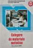 Culegere Materiale Metodice, Creatie Tehnico-Aplicativa Pionieri, 1983, Editura Consiliul National al Pionierilor, 186 Pagini, Stare Buna