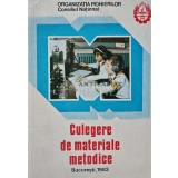 Culegere de materiale metodice prezentate si premiate la concursul republican. Activitati de creatie tehnico-aplicativa ale pionierilor si scolarilor