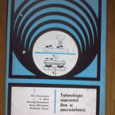 n5 TEHNOLOGIA MECANICII FINE SI MICROTEHNICII , VOL. II de GH . DIACONESCU