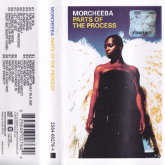 Caseta audio: Morcheeba ‎– Parts of the Process ( The Very Best of , 2003)