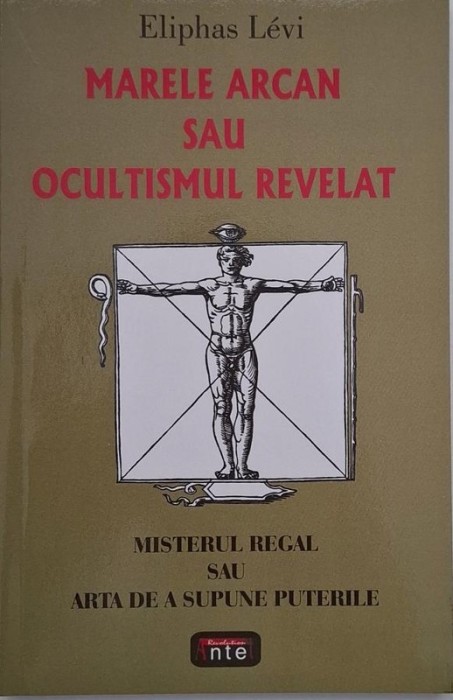 Marele arcan sau Ocultismul revelat - Eliphas Levi