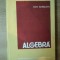 ALGEBRA de DAN BARBILIAN , Bucuresti 1985