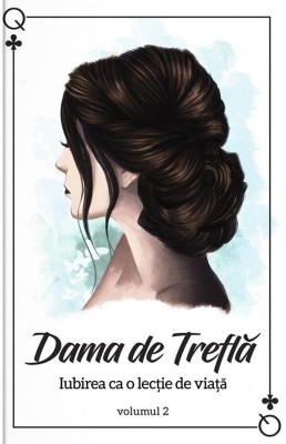 Dama De Trefla - Vol. 2, Dama De Trefla - Editura Bookzone foto