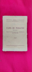 CURS DE PEDIATRIE VOL 1 - ANUL 1952 , INSTITUTUL MEDICO FARMACEUTIC BUCURESTI foto
