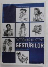 DICTIONAR ILUSTRAT AL GESTURILOR , ED. a II a revizuita de JOSEPH MESSINGER *COPERTA REFACUTA foto