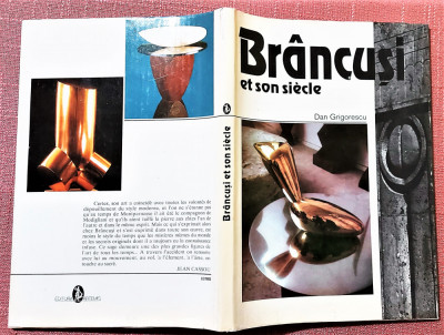 Brancusi et son siecle (text in lb fr). Editura Artemis, 1993 - Dan Grigorescu foto