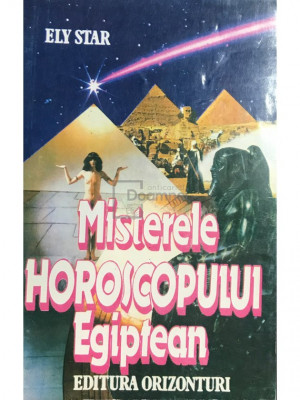 Ely Star - Misterele horoscopului egiptean (editia 1993) foto