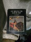 Le Si&egrave;cle de Louis XIV - Marcel Brion