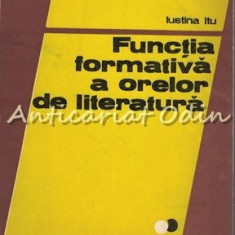 Functia Formativa A Orelor De Literatura - Iustina Itu