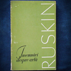 INSEMNARI DESPRE ARTA - RUSKIN