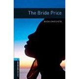 The Bride Price - Obw level 5. - Buchi Emecheta