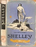 Shelley, Dan Grigorescu - Biografie, Editura Tineretului 1962, 303 pagini, Coperta Cartonata