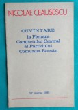 Nicolae Ceausescu &ndash; Cuvantare la plenara Comitetului Central al Partidului Comunist Roman 1985