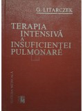 G. Litarczek - Terapia intensiva a insuficientei pulmonare (Editia: 1990)