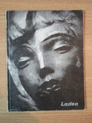 ROMUL LADEA text de NICOLAE CRISAN , fotografii de ION MICLEA , Bucuresti 1968 foto