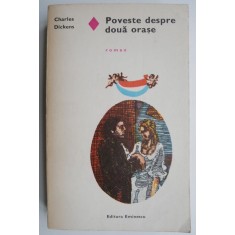 Poveste despre doua orase - Charles Dickens