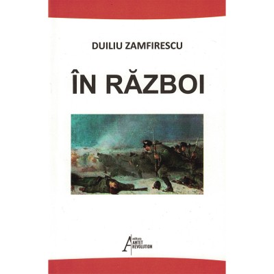 In razboi - Duiliu Zamfirescu foto