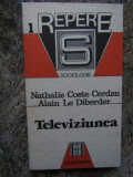 TELEVIZIUNEA - NATHALIE COSTE-CERDAN, ALAIN LE DIBERDER