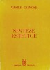 Sinteze Estetice - Vasile Donose, Muzicala, 1988, Carte Arta Muzicala, Romana