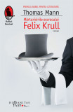 Marturisirile escrocului Felix Krull, Humanitas Fiction