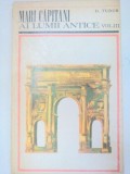 MARI CAPITANI AI LUMII ANTICE de D. TUDOR VOL 3 1971