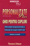 Personalitate plus. Ghid pentru cupluri - Florence Littauer - Business Tech