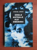 Stefan Zweig - Orele astrale ale omenirii