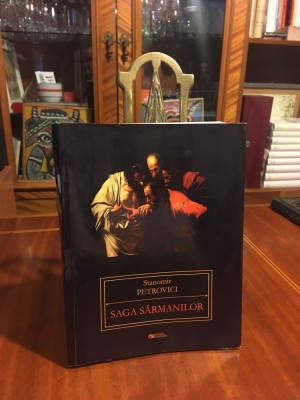 Stanomir Petrovici - SAGA SARMANILOR (2017 - cu autograf!) foto