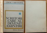 Cumpara ieftin Virgil Carianopol , La ceasul de taina , Scriitori , 3 lucrari in prima editie