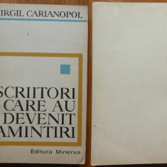 Virgil Carianopol , La ceasul de taina , Scriitori , 3 lucrari in prima editie