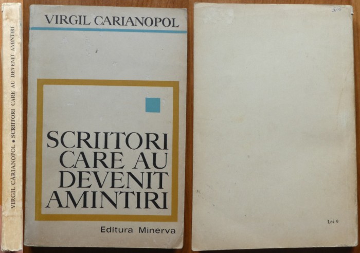 Virgil Carianopol , La ceasul de taina , Scriitori , 3 lucrari in prima editie
