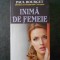 PAUL BOURGET - INIMA DE FEMEIE