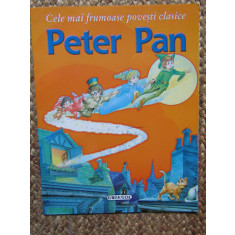 Cele mai frumoase povesti clasice - PETER PAN