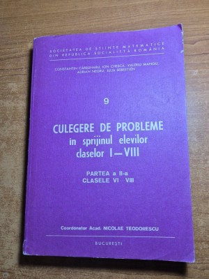 culegere de probleme pentru clasele 6 - 8 - din anul 1983 - 512 pagini foto