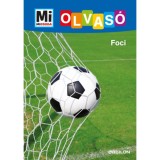 Foci - Mi Micsoda Olvas&oacute; - Kiss Tibor No&eacute;