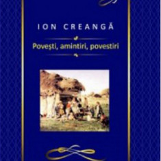 Povesti, amintiri, povestiri | Ion Creanga